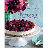 Afternoon Tea at Bramble Cafe