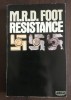 M.R.D. Foot - Resistance