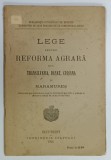 LEGE PENTRU REFORMA AGRARA DIN TRANSILVANIA , BANAT , CRISANA si MARAMURES , 1921