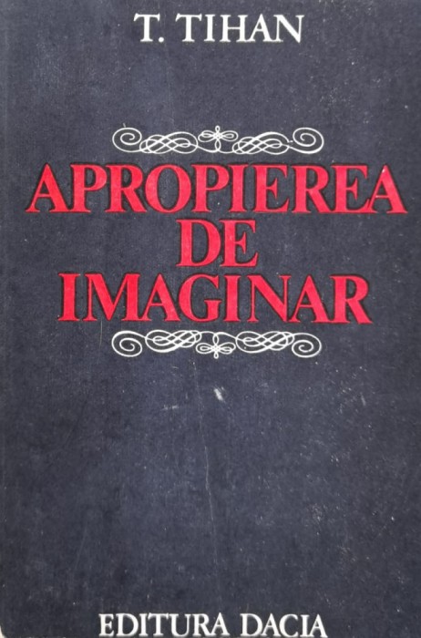 Apropierea De Imaginar - T. Tihan ,560481