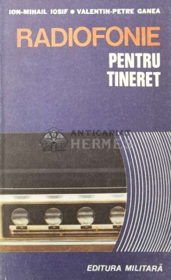 Radiofonie pentru tineret - 1986 - Ion Mihail Iosif ($Q147) foto