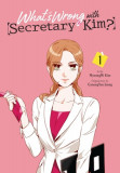 What&#039;s Wrong with Secretary Kim?, Vol. 1