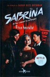 Sarah Rees Brennan - Sabrina. Intre lumina si intuneric. Fiica haosului