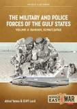 The Military and Police Forces of the Gulf States: Volume 4: The Aden Protectorate, 1839-1967