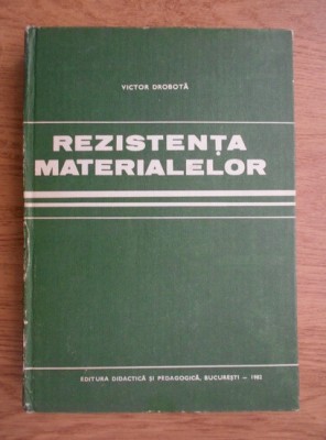 Victor Drobota - Rezistenta materialelor foto