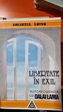 LIBERTATE IN EXIL , AUTOBIOGRAFIA LUI DALAI LAMA , 1994