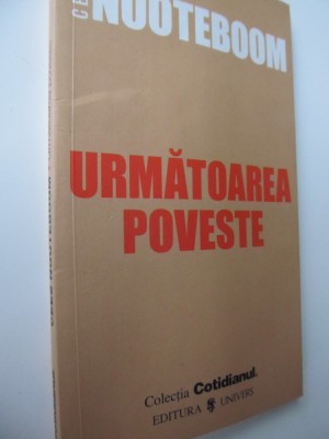 Urmatoarea poveste - Cees Nooteboom foto