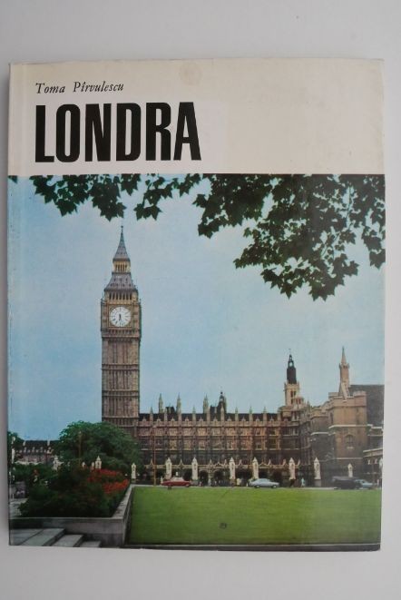 Londra &ndash; Toma Parvulescu