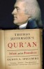 Thomas Jefferson&#039;s Qur&#039;an: Islam and the Founders