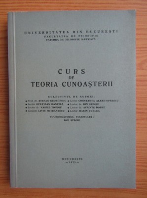 Curs de teoria cunoasterii (aut. colectiv) foto