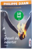 GRESELI DE NEIERTAT - ROMAN de PHILIPPE DJIAN