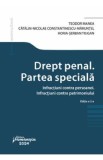 Drept penal. Partea speciala. Infractiuni contra persoanei. Infractiuni contra patrimoniului Ed.2 - Teodor Manea