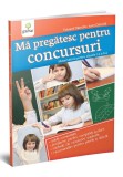 Cumpara ieftin Ma pregatesc pentru concursuri &bull; Matematica pentru clasele I si a II-a