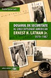 Dosarul de securitate al unui diplomat american. Ernest H. Latham Jr 1979-1987 |, Militara