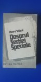 myh 544 - HERVE VILLERE - DOSARUL SECTIEI SPECIALE - ED 1983