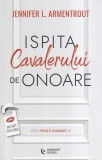 Jennifer L. Armentrout - Ispita cavalerului de onoare