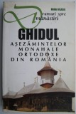 Cumpara ieftin Drumuri spre manastiri Ghidul asezamintelor monahale ortodoxe din Romania &ndash; Mihai Vlasie