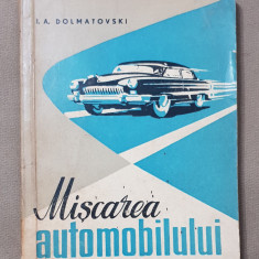 Mișcarea automobilului - I. A. Dolmatovski
