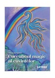 Curcubeul magic al cuvintelor - Paperback brosat - Mihaela Nistor - Letras