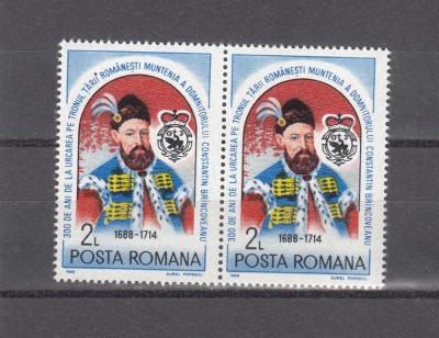 A11 TX9 4 - 1988 - 300 ani de la urcarea pe tron a lui C Brancoveanu - pereche de doua timbre foto