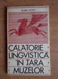 Sorin Stati - Calatorie lingvistica in tara muzelor