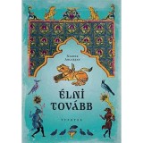 &Eacute;lni tov&aacute;bb - Narine Abgarjan