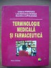 POPOVICI / OCHIUZ / LUPULEASA - TERMINOLOGIE MEDICALA SI FARMACEUTICA - 2007