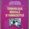 POPOVICI / OCHIUZ / LUPULEASA - TERMINOLOGIE MEDICALA SI FARMACEUTICA - 2007