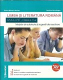 Limba si literatura romana - Modele de subiecte si sugestii de rezolvare - Simulare clasa a XI-a - Dorica Boltasu Nicolae