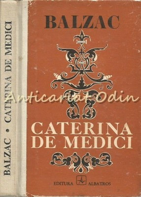 Caterina De Medici - Honore De Balzac