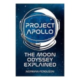 Project Project Apollo: The Moon Odyssey Explained