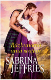 Răzbunarea unui scoțian - Paperback brosat - Sabrina Jeffries - Litera