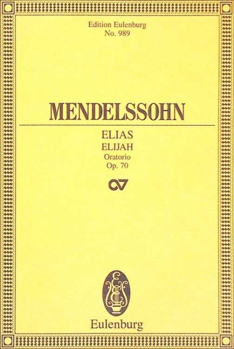 PARTITURA MUZICALA. ELIAS OP.70-FELIX MENDELSSOHN BARTHOLDY-278251