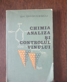 Gh. Ghimicescu - Chimia , analiza si controlul vinului