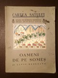 Liviu Rebreanu - Oameni de pe Someș (cu desene de Lena Constante; Cartea Satului 14)