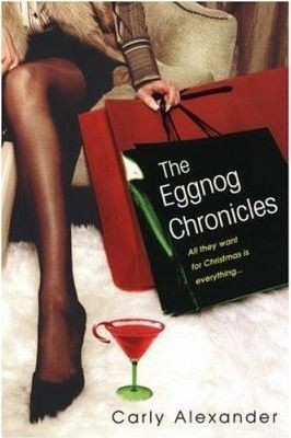 The Eggnog Chronicles - Carly Alexander foto