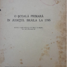 1947, Radu I. Perianu, O scoala primara in judetul Braila la 1795, istorie