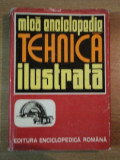 MICA ENCICLOPEDIE TEHNICA ILUSTRATA