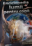 ENCICLOPEDIA LUMII PENTRU COPII