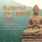Budismul mi-a salvat viața - Chak Riya Chhuor