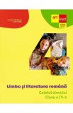 Limba si literatura romana - Clasa 4 - Caietul elevului - Cleopatra Mihailescu, Tudora Pitila