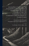 Soundings Taken By The Telegraph Construction &amp; Maintenance Co.&#039;s S.s. &quot;&quot;cambria&quot;&quot; For The Commercial Cable Company&#039;s 1905 Waterville-canso Cable: Fro