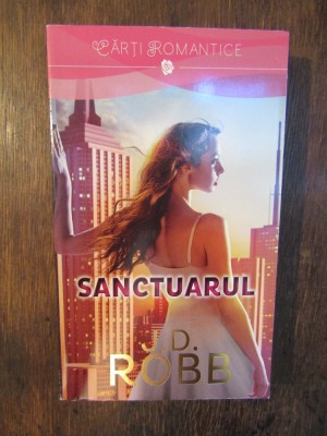 Sanctuarul - J. D. Robb foto