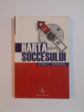 HARTA SUCCESULUI de JOHN C. MAXWELL 2002