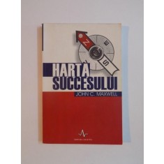 HARTA SUCCESULUI de JOHN C. MAXWELL 2002