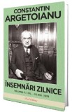 Insemnari zilnice Vol.7: 1 iulie - 22 noiembrie 1939 - Constantin Argetoianu