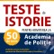 Teste de istorie pentru admiterea la Academia de Poliție