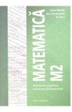 Matematica M2 &ndash; Ghid pentru pregătirea examenului de bacalaureat