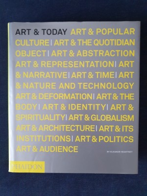 Art and Today &amp;ndash; Eleanor Heartney (Phaidon, 2008, 9780714845142, hardcover) foto