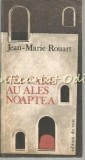 Cumpara ieftin Cei Care Au Ales Noaptea - Jean-Marie Rouart, Editura De Vest, 1992, Studii Literare, 147 Pagini